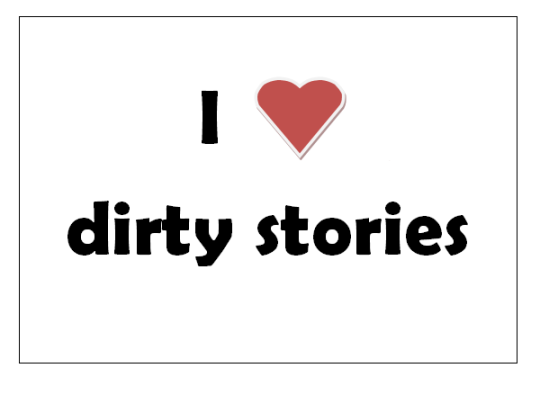 Three Cheers For Banned Books!!!I Love Writing “Dirty” Stories. More Importantly,